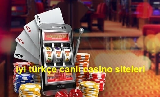 iyi türkçe canlı casino siteleri